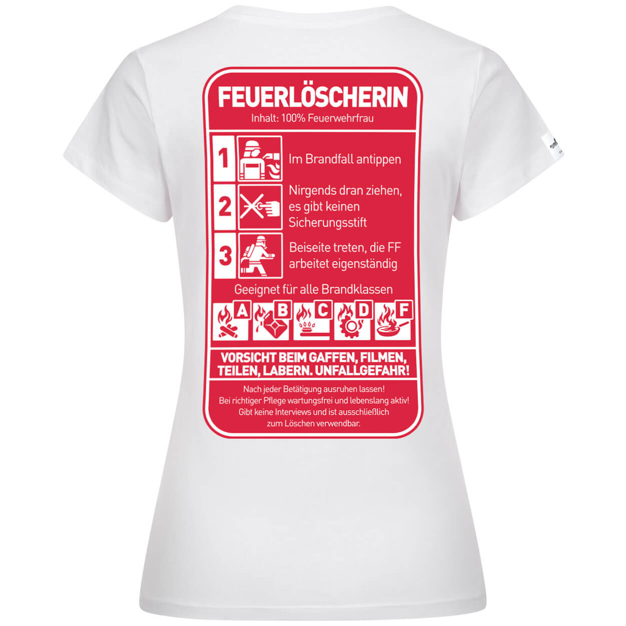 Feuerlöscherin - Inhalt 100% Feuerwehrfrau T-Shirt