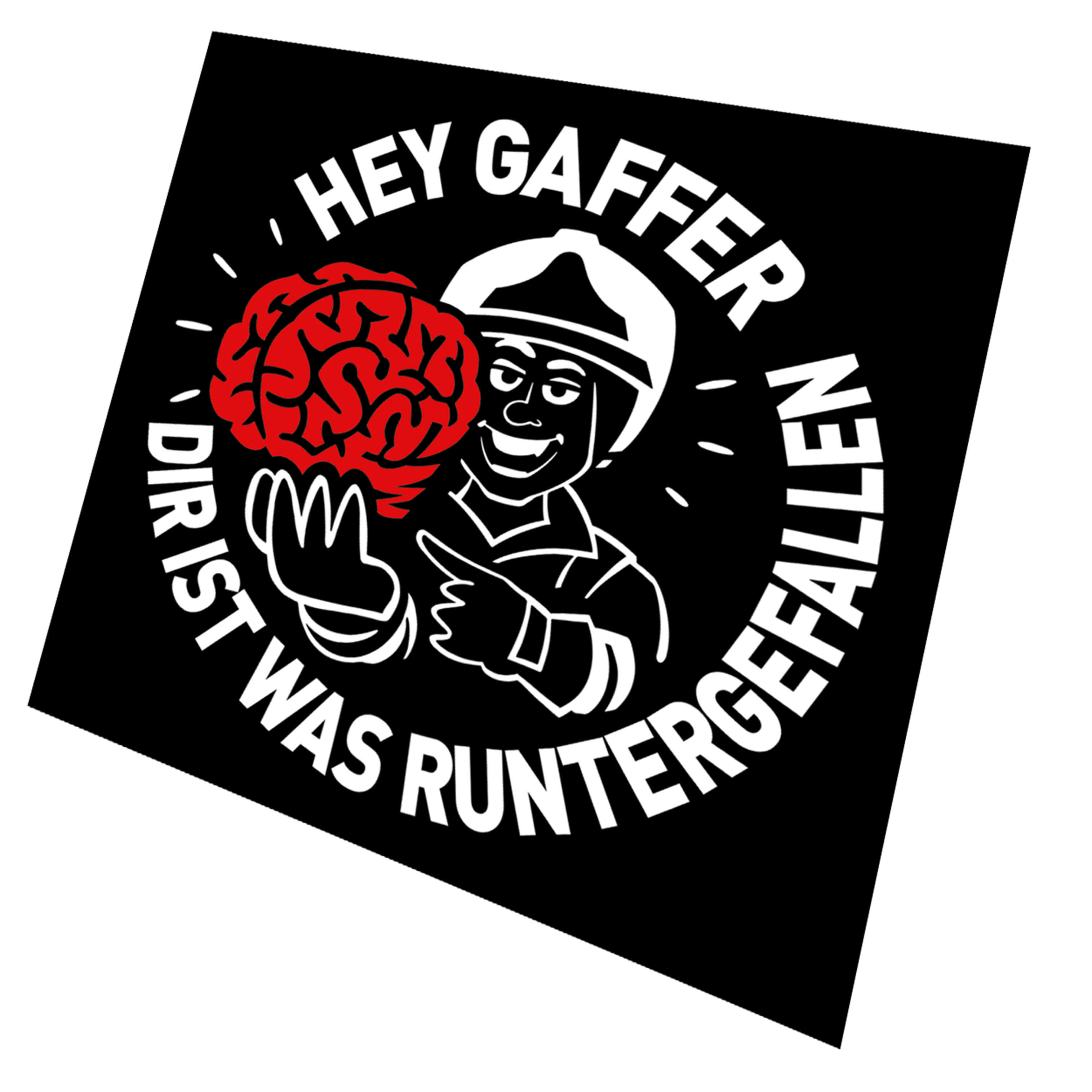 Hey Gaffer - Aufkleber  